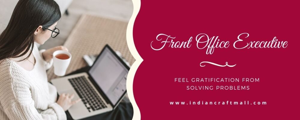 Front Office Executive Job at Indian Craft Mall